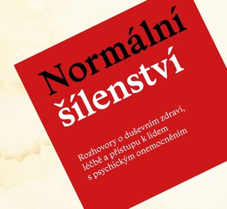 Přednáška - Normální šílenství