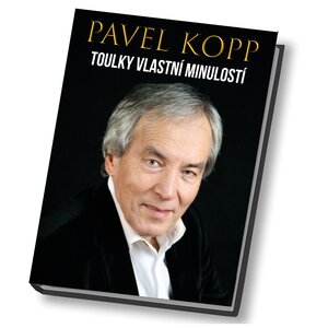 Literatura - Pavel Kopp: TOULKY VLASTNÍ MINULOSTÍ