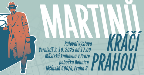 Setkání - Vernisáž výstavy Martinů kráčí Prahou
