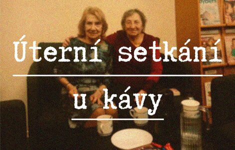 Setkání - Pravidelné setkávání u kávy na Vikovce