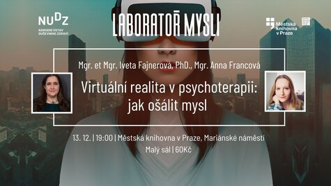 Přednáška - Virtuální realita v psychoterapii: jak ošálit mysl