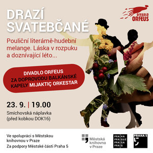 Divadlo - Divadlo Orfeus: Drazí svatebčané