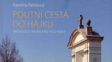Přednáška - Přednáška o Poutní cestě z Prahy do Hájku