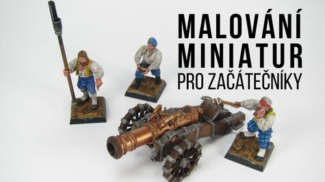 Workshop - Malování miniatur pro začátečníky