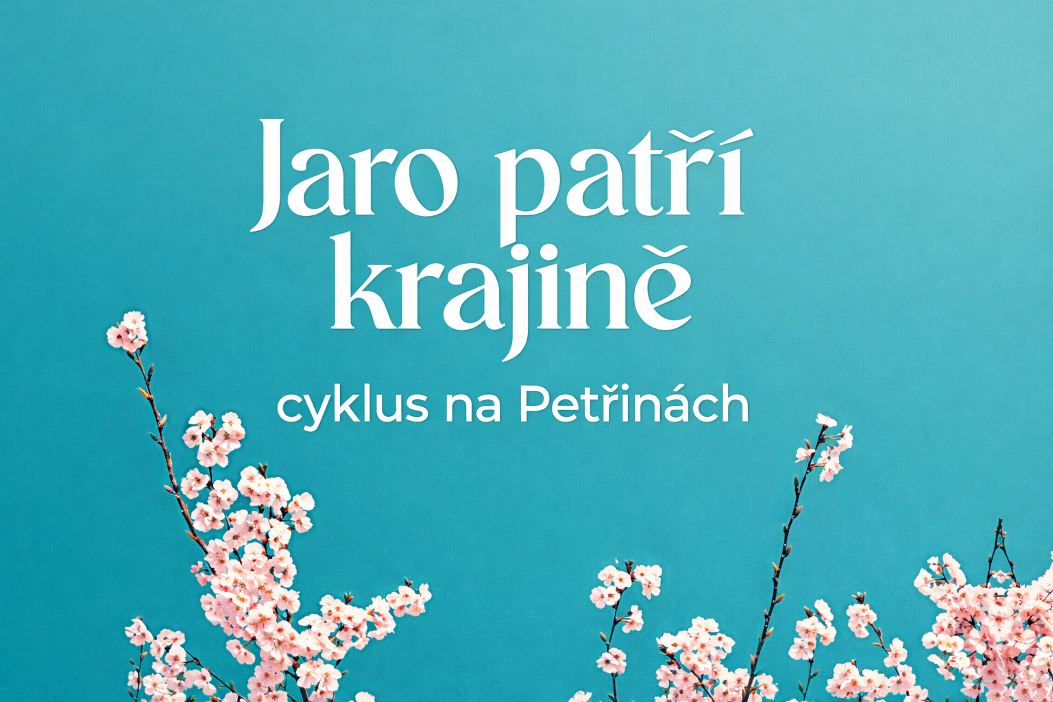 Jaro patří krajině