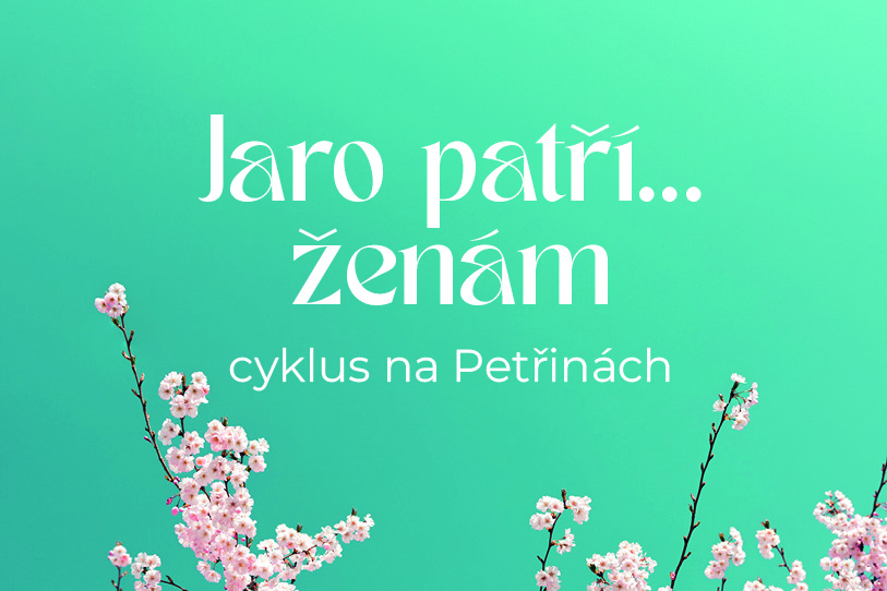 Jaro patří ženám