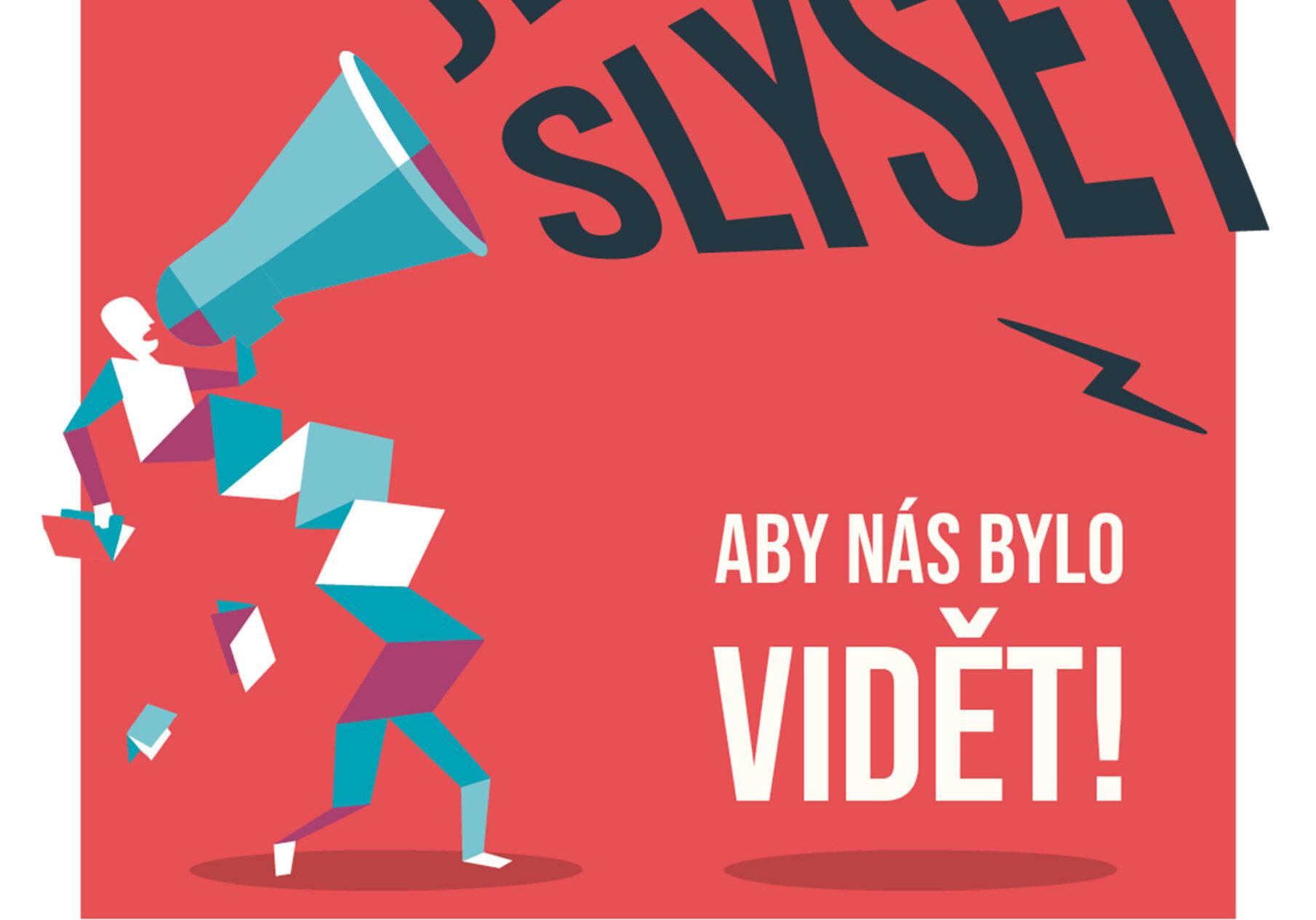 Je nás slyšet. Až na náměstí!