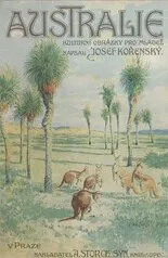 Obálka knihy Australie – druhé vydání z&nbsp;nakladatelství A. Storcha syna (1922)
