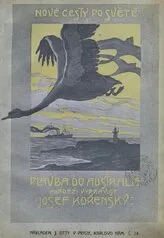 Obálka knihy Plavba do Australie, která vyšla v&nbsp;edici „Nové cesty po světě“ (1907)