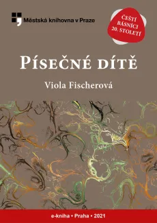 Obálka e-knihy Violy Fischerové Písečné dítě