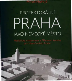 Protektorátní Praha jako německé město