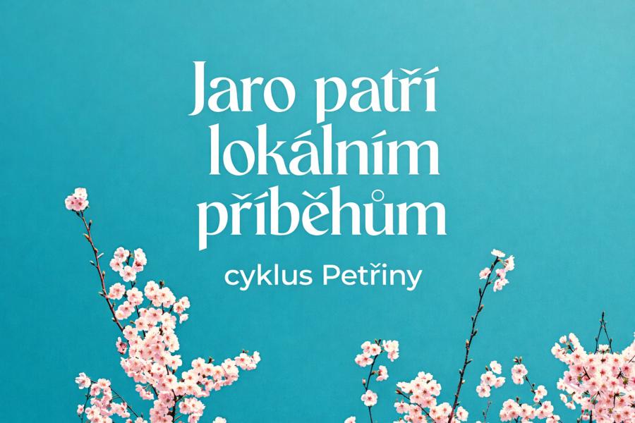 Jaro patří lokálním příběhům